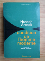 Hannah Arendt - Condition de l'homme moderne