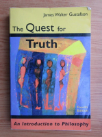 James Walter Gustafson - The quest for truth