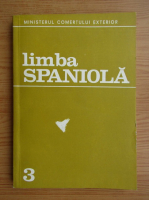 Liliana Soptereanu - Limba spaniola (volumul 3)