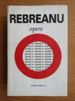 Liviu Rebreanu - Opere (volumul 17, cu autograful si dedicatia lui Niculae Gheran)