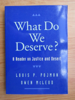Louis P. Pojman - What do we deserve?