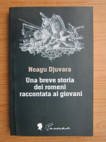 Neagu Djuvara - Una breve storia dei romeni raccontata ai giovani