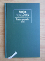 Varujan Vosganian - Cartea soaptelor. Album