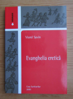 Viorel Savin - Evanghelia eretica