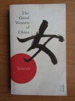 Xinran - The good women of China