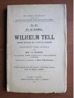 Friedrich Schiller - Wilhelm Tell (1913)