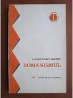 Constantin Radulescu Motru - Romanismul