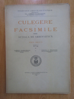Culegere de facsimile pentru scoala de arhivistica. Seria greaca. Fasc. 1 (1-25, lipsa 5 fascicole) (1942)