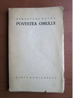 Anticariat: Demostene Botez - Povestea omului (editie interbelica)