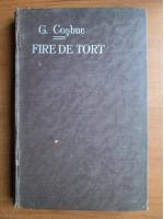 George Cosbuc - Fire de tort (1927)