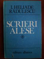 I. Heliade Radulescu - Scrieri alese