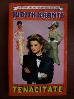 Anticariat: Judith Krantz - Tenacitate