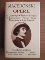 Macedonski - Opere, volumul 2 (Academia Romana)