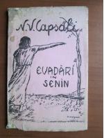 N. V. Capsali - Evadari in senin