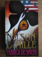 Anticariat: Nelson DeMille - Fabrica de spioni