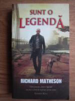 Anticariat: Richard Matheson - Sunt o legenda