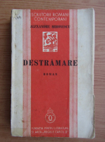 Alexandru Mironescu - Destramare (editie Princeps, 1939)