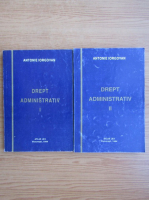 Antonie Iorgovan - Drept administrativ (volumele 1 si 2)