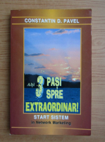 Constantin C. Pavel - Alti 3 pasi spre extraordinar