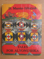 D. N. Mamin-Sibiriak - Tales for Alyonushka