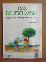 Das Deutschmobil. Lehrbuch 1