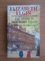 Elizabeth Elgin - The house in Abercromby Square. Mistress of Luke's Folly