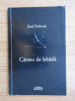 Emil Dobrota - Cantec de lebada