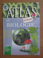 Florica Tibea - Atlas scolar de biologie. Regnul Monera. Regnul Protista. Regnul Ciuperci. Regnul Plante