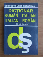 Georgeta Lara Dragoman - Dictionar roman-italian, italian-roman