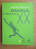 Isabelle Ginot - Dansul in secolul XX