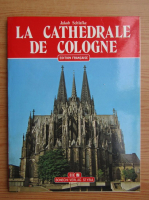 Jakob Schlafke - La Cathedrale de Cologne