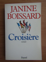 Janine Boissard - Croisiere 