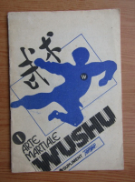 Liviu Tilica - Arte martiale. Curs de Wushu (volumul 1)