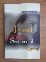 Luis Sepulveda - Journal d'un tueur sentimental