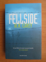 M. R. Carey - Fellside