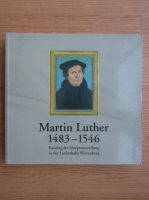 Martin Luther 1483-1546