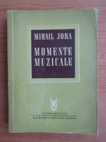 Mihail Jora - Momente muzicale 