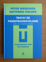 Peter Riedesser - Tratat de psihotraumatologie 
