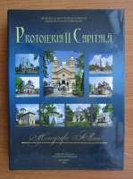 Protoieria II Capitala, monografie, album