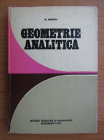 R. Miron - Geometrie analitica