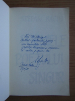 Stefan Baciu - Poemele poetului singur (cu autograful autorului)