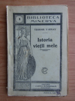 Teodor Varnav - Istoria vietii mele (1930)