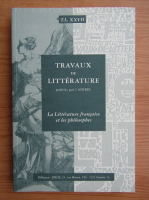 Travaux de litterature. La litterature francaise et les philosophes