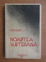 Victor Eftimiu - Noaptea subterana (1933)
