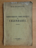 Adevarata ortodoxie si calendarul (1934)