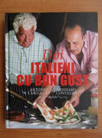 Antonio Carluccio, Gennaro Contaldo - Doi italieni cu bun gust