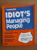 Arthur R. Pell - The complete idiot's guide to managing people