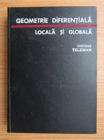C. Teleman - Geometrie diferentiala. Locala si globala