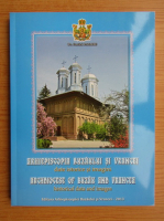 Costica Panaite - Arhiepiscopia Buzaului si Vrancei. Date istorice si imagini