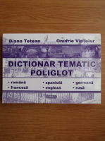 Diana Tetean - Dictionar tematic poliglot